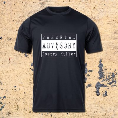 T-Shirt "Parental Advisory: Poetry Killer"
